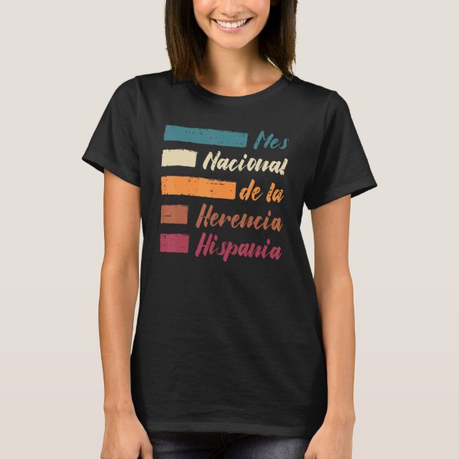 Camiseta Mes Nacional De La Herencia Hispania Hispanic Heri (Frente)