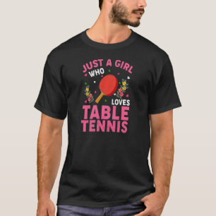 Camiseta Mesa Esportiva Apenas Uma Rapariga Que Adora Mesa