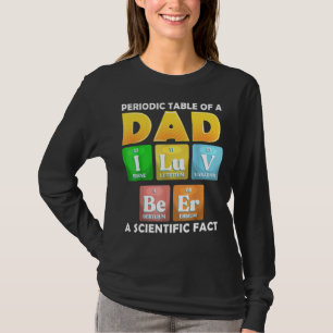 Camiseta Mesa Periódica De Um Pai I Luv Bebida Fa Científic