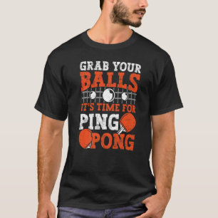 Camiseta Mesa-tenista Pegue Suas Bolas tênis de mesa