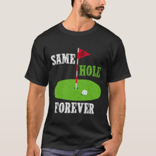 Camiseta Mesmo Buraco Para Sempre Noivo Despedida de Soltei
