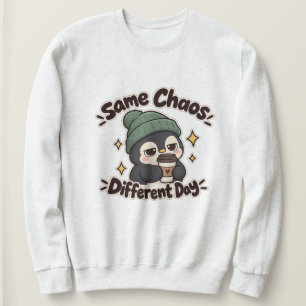 Camiseta Mesmo Caos Dia Diferente pinguim sarcástico dizend
