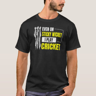 Camiseta Mesmo Em Um Wicket Viciado Eu Jogo Cricket Para Um