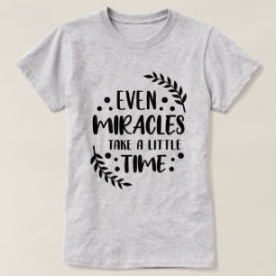 Camiseta Mesmo milagres - Cotação Inspirativa Positiva