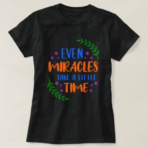 Camiseta Mesmo milagres - Mensagem Positiva Inspiracional
