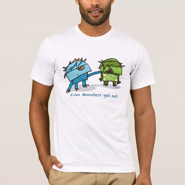 Camiseta Mesmo os monstro obtêm tristes (Frente)