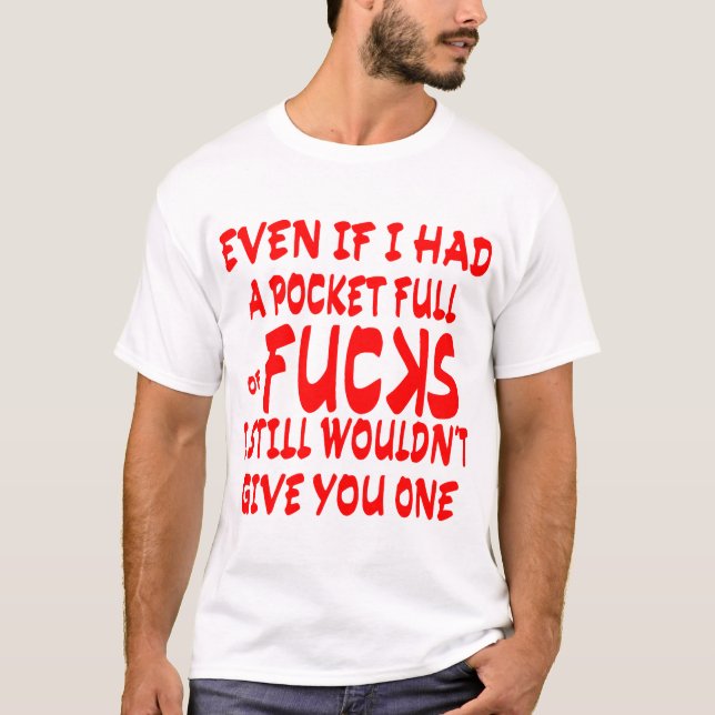 Camiseta Mesmo que eu tivesse um Cheio de bolso de merda eu (Frente)