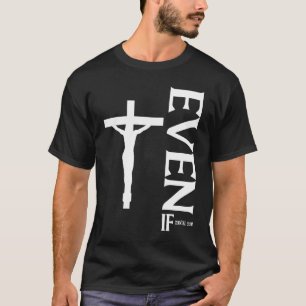 Camiseta Mesmo Se Daniel 318  Fé  Versículo da Bíblia  Cita