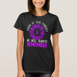 Camiseta Mesmo Se Você Me Esquecer, Apoiaremos Alzheimer