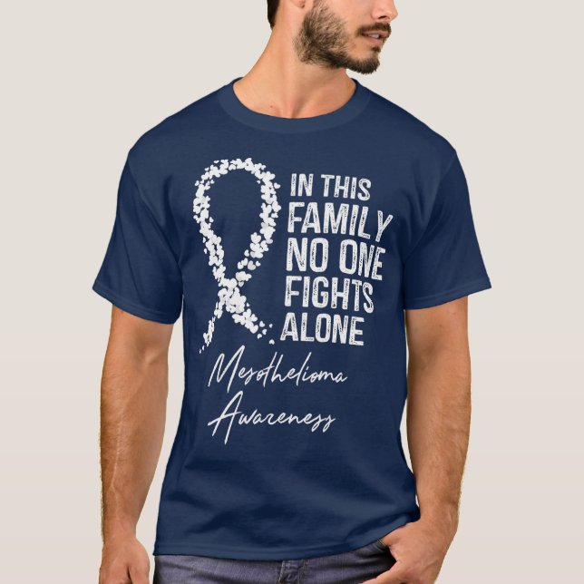 Camiseta Mesotelioma Sensibilização Nesta Família Ninguém (Frente)
