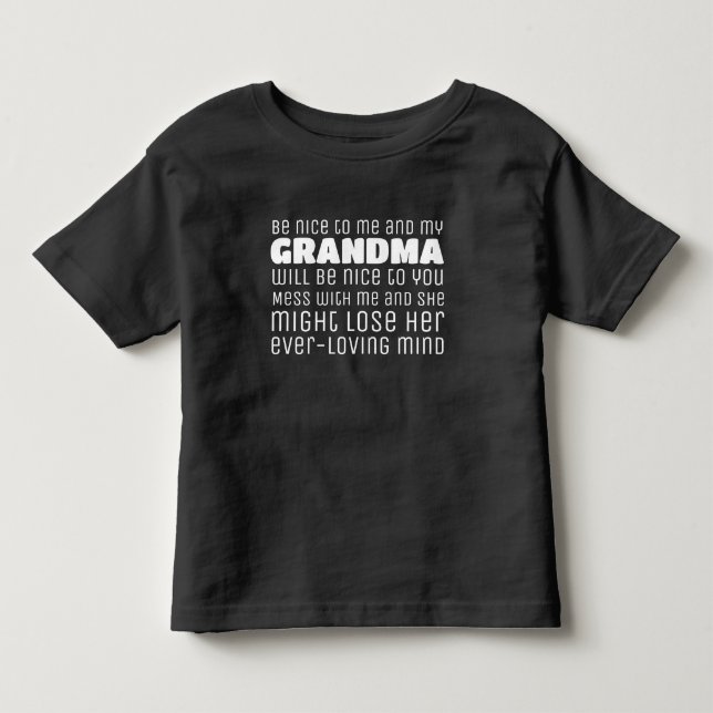 Camiseta Mess comigo e minha avó vão ficar loucos (Frente)