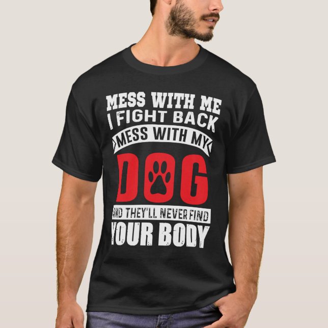 Camiseta Mess, Eu Luto Contra Mess Com Meu Cachorro (Frente)