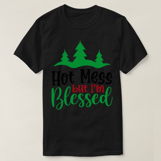 Camiseta Mess quente, mas sou abençoado (Frente do Design)