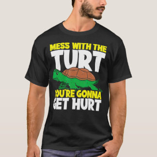 Camiseta Mess With The Turt You're Gonna Get Hurt Sea Turtl