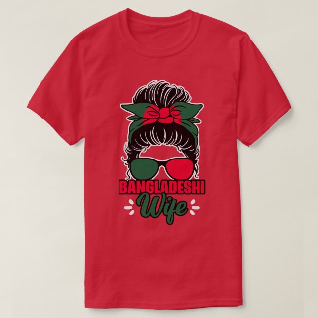 Camiseta Messin Bun Bangladesh Wife Para Bengali Banglades (Frente do Design)