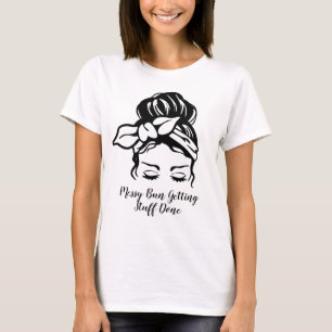 Camiseta Messy Bun A Fazer Coisas