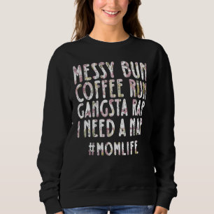 Camiseta Messy Bun Coffee Run Gangsta Rap Preciso de um Nap