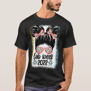 Camiseta Messy Bun Lab Week 2022 Medical Laboratory Science