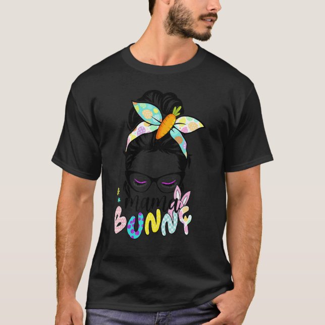 Camiseta Messy Bun Mama Bunny Dia do Felz pascoa 2022 Mulhe (Frente)