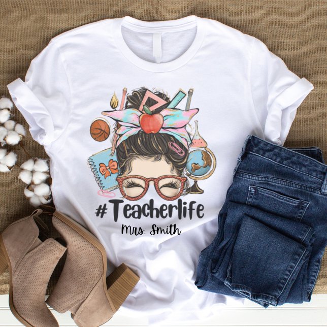Camiseta Messy Bun Teacher Life TSirt (Criador carregado)