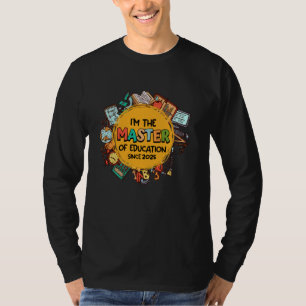 Camiseta Mestrado EU SOU O MESTRE EM EDUCAÇÃO DESDE