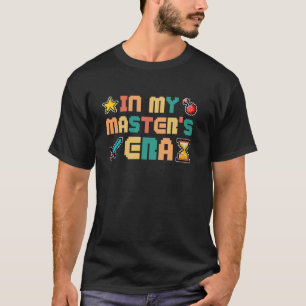 Camiseta Mestrado NA ERA DO MEU MESTRADO Engraçado