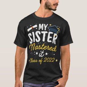 Camiseta Mestrados De Graduação A Minha Irmã Mastered It Cl