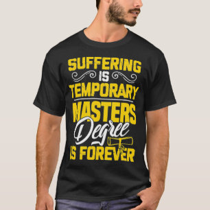 Camiseta Mestrados Graduação de MBA é Temporária