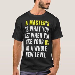 Camiseta Mestrados Graduação Graduação Engraçada Humor Cita