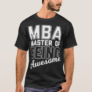 Camiseta Mestrados MBA Graduação Engraçada Adorável 