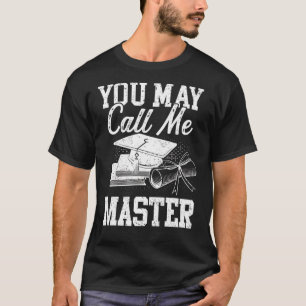 Camiseta Mestrados Para Designs De Grau Para Homens Mulhere