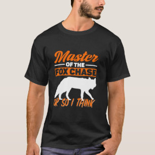 Camiseta Mestre Da Capa De Raposa Ou Então Acho Que Caça De