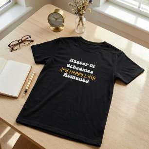 Camiseta Mestre de Horários Momentos Felizes na Escola