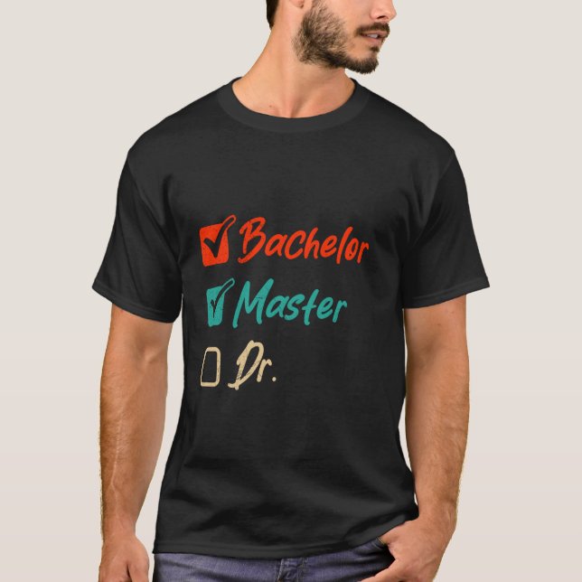 Camiseta MESTRE DE SOLTEIRO MESTRE DE Mestrado DR. Formando (Frente)