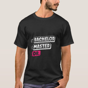 Camiseta MESTRE DE SOLTEIRO MESTRE DE Mestrado DR. Mulheres