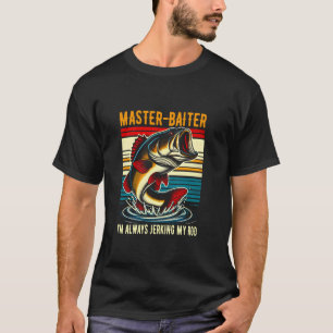 Camiseta Mestre Isca Eu Estou Sempre Sacudindo Minha Vara P