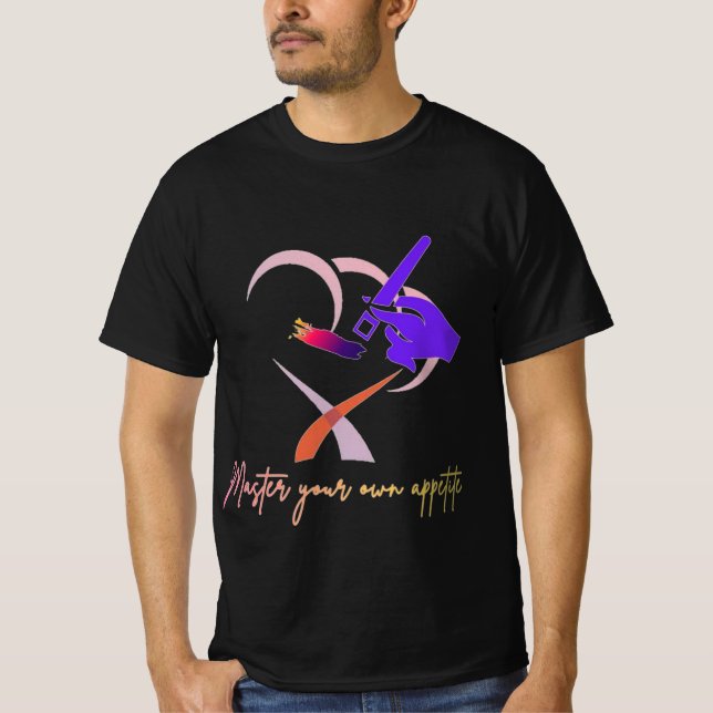 Camiseta "Mestre seu próprio apetite" (Frente)