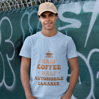 Camiseta Metade Café Metade Limpa Automóveis