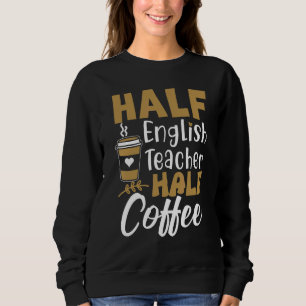 Camiseta Metade Café Metade Professor de Inglês Professor