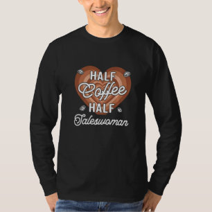 Camiseta Metade Café Metade Vendedora