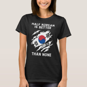 Camiseta Metade Coreano É Melhor Que Nenhum Coreano