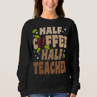 Camiseta Metade Do Café De Professores Cita Professora 1