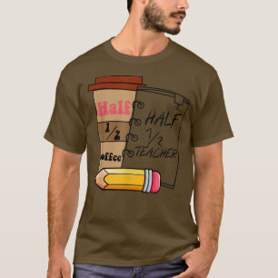 Camiseta Metade Do Café, Professora Dotada Mulheres