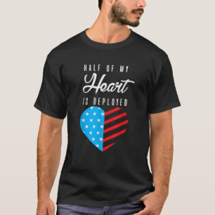 Camiseta Metade do meu coração é solto militar esposa Sh