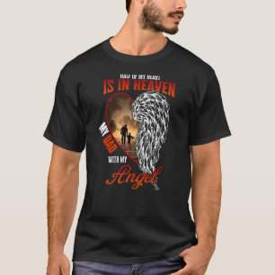 Camiseta Metade Do Meu Coração Está No Céu Com Meu Anjo Meu
