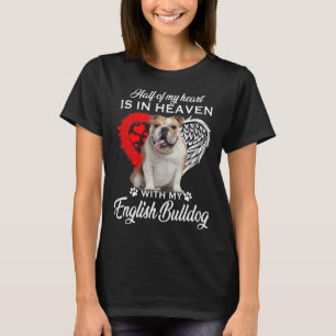 Camiseta Metade Do Meu Coração Está No Céu Com Meu Touro In