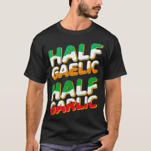 Camiseta metade gaélica de rua de metade de alho veste lep