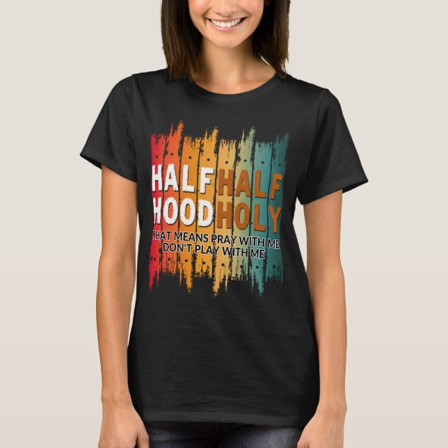Camiseta metade santo metade malandro (Frente)