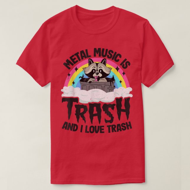 Camiseta Metal Music Is Trash And I Love Trash Raccoon Meta (Frente do Design)