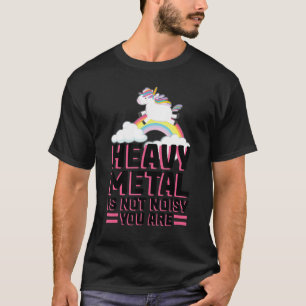 Camiseta metal pesado não é barulhento você é festival de m